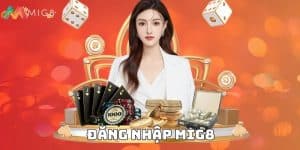 Đăng nhập Mig8